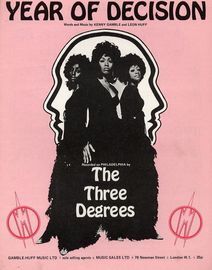 Year of Decision - Recorded on Philadelphia Records by The Three Degrees - For Piano and Voice with Chord symbols