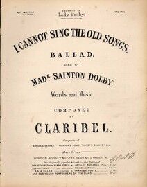 I Cannot Sing the Old Songs - Song in the Key of E Flat major for Low Voice - Sung by Made. Sainton Dolby