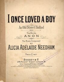 I Once Loved a Boy - An Old Street Ballad (1800) - The Words Anon