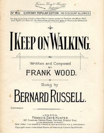 I Keep On Walking - Sixpenny Popular Edition No. 611