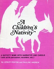 A Children's Nativity  - A Nativity Mime with Narrative and Carols