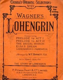 Wagner - Lohengrin - Cassell's Operatic Selections No. 13 - For Voice & Piano