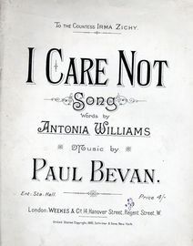 I Care Not - Song with Piano accompaniment - Dedicated to the Countess Irma Zichy