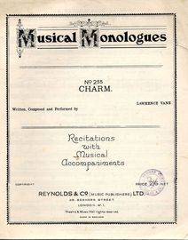 Charm - Musical Monologues Series No. 255 - Recitation with Pianoforte accompaniment
