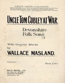Uncle Tom Cobley at War - Devonshire Folk Song with original words  - (The original War Horse?!)