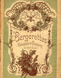 Bergerettes - Romances et Chansons du XVIIIe Siecle