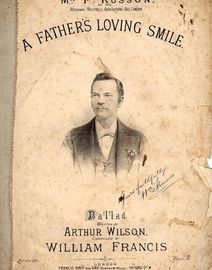 A Father's Loving Smile - Ballad as sung by Mr. F. Russon