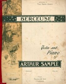 Arthur Sample - Berceuse - For Violin and Piano - Dedicated to Miss Katie Jones