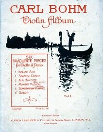 Carl Bohm - Violin Album - Six Favourite Pieces for Violin and Piano - Volume 1