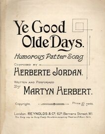 Ye Good Olde Days - Humorous Patter Song