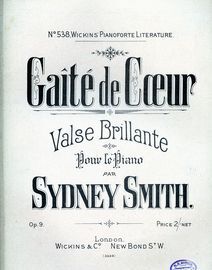 Gaite De Coeur - Valse Brillante -  Pour le Piano - Op. 9 - Wickin's Pianoforte Literature No. 538