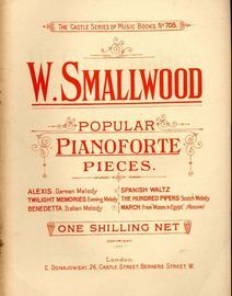 W. Smallwood - Popular Pianoforte Pieces - The Castle Music Series of Music Books No. 705