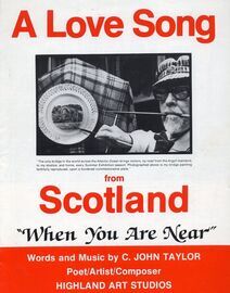 "When you are Near" - A Love Song from Scotland