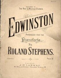 Edwinston -  arranged for pianoforte - Dedicated to The Rev. E. Melville Durbin