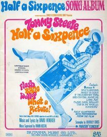 Half a Sixpence - Song Album - Tommy Steele in Half a Sixpence - For Piano and Voice with chord symbols - Fully illustrated with Photographs from the
