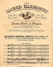 Jacksons Morning Service in E flat - The Sacred Harmonist Series No.'s 41 & 42 - Arranged for Treble, Alto, Tenor and Bass with Organ or Pianoforte ac