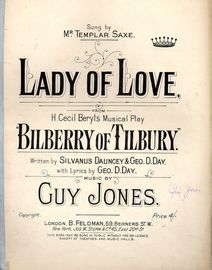 Lady of Love - From H. Cecil Beryl's musical play "Bilberry of Tilbury" - As sung by Mr Templar Saxe