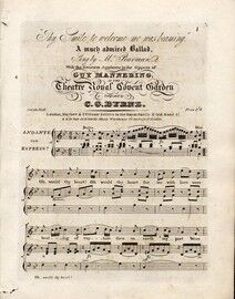 "Thy Smile to Welcome me was Beaming" - A Much Admired Ballad Sung by Mr Pearman with the Greatest Applause in the Opera of "Guy Mannering"