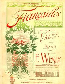 Fiancailles - Valse for Piano - Dedicated to Monsier E. Domergue