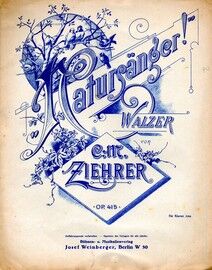 "Natursanger" - Walzer - Op. 415 - For Piano Solo