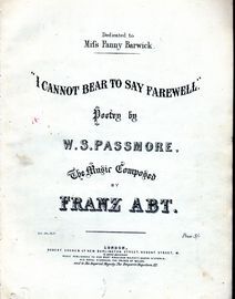 I Cannot Bear to Say Farewell - Song - Dedicated to Miss Fanny Barwick