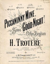 Piccaninny Mine,  Good Night! - Song on the key of B flat major for higher voice