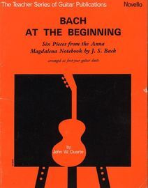 Bach at the Beginning - Six pieces from the Anna Magdalena Notebook - Arranged for first year guitar duets