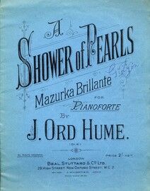 A Shower of Pearls - Mazurka Brillante for Pianoforte - Op. 41