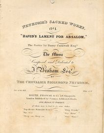 David's Lament for Absalom - No. 1 from Neukomm's Sacred Works Series - Composed and Dedicated to J. Braham Esq.