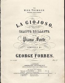La Giojoso - Galoppe Brillante for the Piano Forte - Dedicated to Miss Thomson, Dunstable House, Richmond