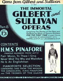 H.M.S. Pinafore - Famous Numbers from Act 2 - The Immortal Gilbert and Sullivan Operas - Part 8 - Containing the stories of the plays and the words an