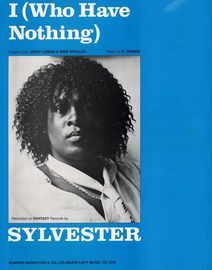 I (Who have nothing) -  Sylvester