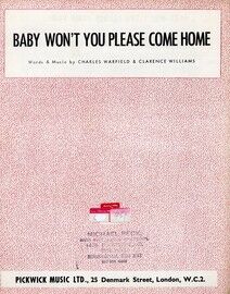 Baby Won't You Please Come Home - Song