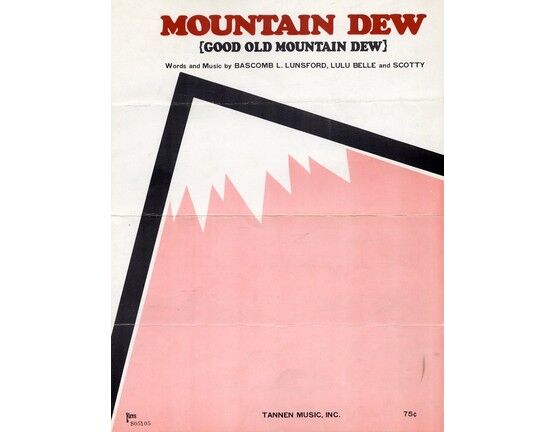  | Mountain Dew (Good Old Mountain Dew) - Song