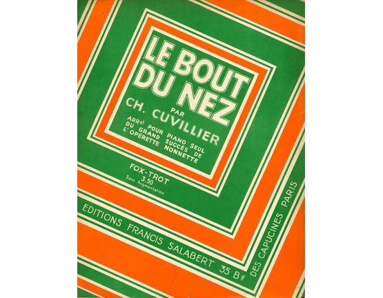 10129 | Le Bout du Nez - Fox trot et Shimmy sur les motifs de L'Operette "Nonnette" - For Piano Solo -  French Edition