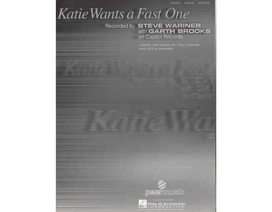 10141 | Katie Wants A Fast One - Recorded by Steve Warner with Garth Brooks - Piano - Vocal - Guitar