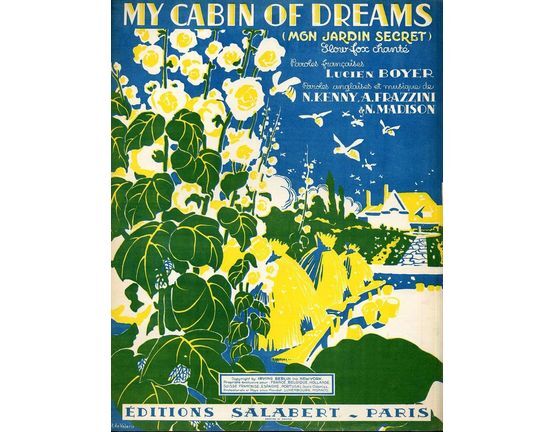 10193 | My Cabin of Dreams (Mon Jardin Secret) - Slow Fox Chante - For Piano and Voice - English and French Lyrics - French Edition