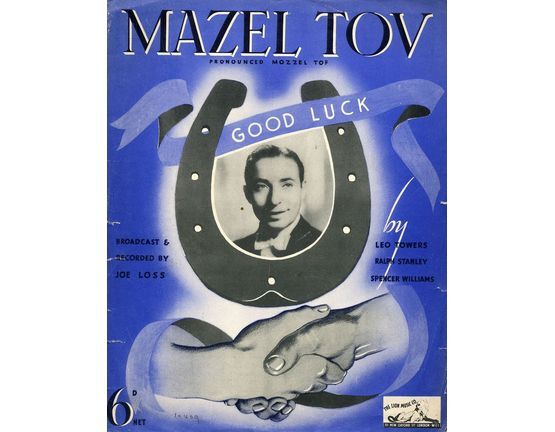 10519 | Mazel Tov (Pronounced Mozzel Tof) Good Luck - Song Broadcast and Recorded by Joe Loss