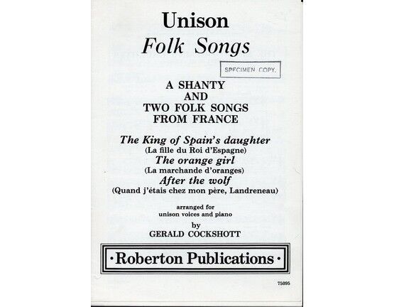 11102 | Unison Folk Songs - A Shanty and Two Folk Songs from France - Arranged for Unison Voices and Piano