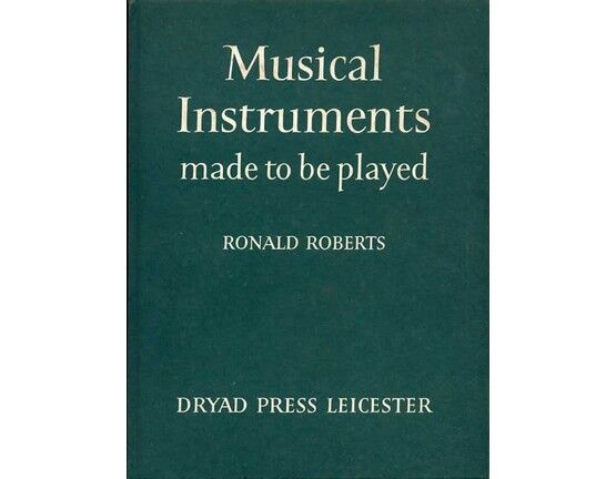 11117 | Musical Instruments - Made to Be Played - An Educational guide on the construction of  tuned and untuned instruments typically found in schools