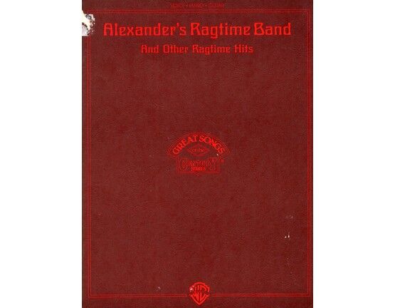 11344 | Alexander's Ragtime Band and Other Ragtime Hits - For Voice, Piano & Guitar - Great Songs of the Century Series