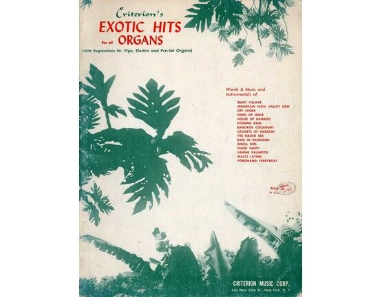 11403 | Criterion's Exotic Hits for all Organs - With Registrations for Pipe, Electric & Pre Set Organs
