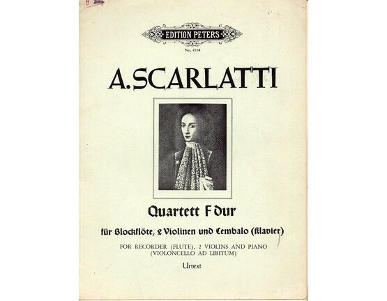 11694 | A. Scarlatti - Quartet in F Major - For Recorder, 2 Violins and Piano (Cello ad. lib) - Edition Peters No. 4558 - Urtext Edition