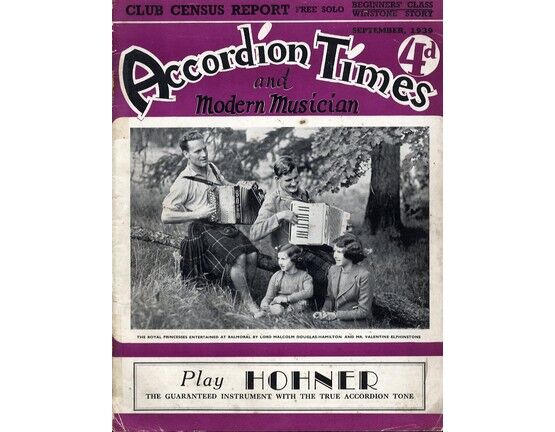 11870 | Accordion Times and Modern Musician - September 1939 - Featuring The Royal Princesses Elizabeth and Margaret, Lord Malcolm Douglas-Hamilton and Mr. Va