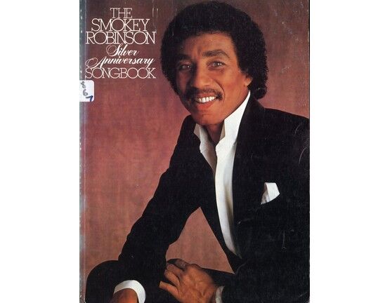 11964 | The Smokey Robinson Silver Anniversary Songbook - For Voice, Piano and Guitar - Featuring Smokey Robinson