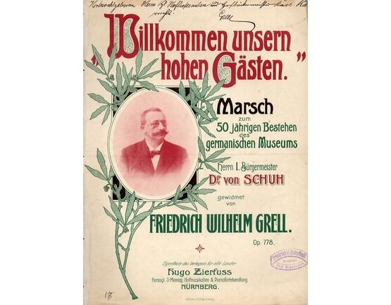 12909 | Marsch for Voice and Piano - Zum 50 Jahrigen Bestehen des Germanischen Museums (Willkommen Unsern Hohen Gasten) - Op. 778