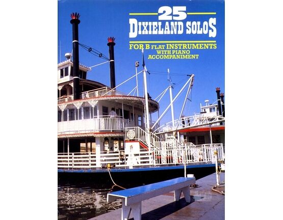 12921 | 25 Dixieland Solos - For B flat Instruments with Piano Accompaniments