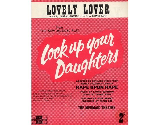 130 | lovely lover - Song from the musical play "Lock Up Your Daughters" (adapted by Bernard Miles from Henry Fielding's comedy "Rape Upon Rape"