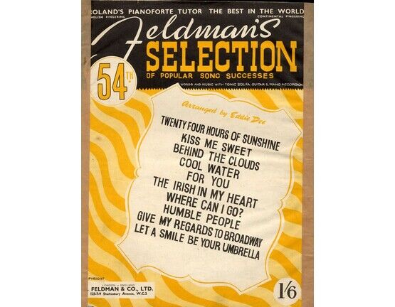 1368 | Feldman's Selction Of Popular Song Successes - Words and Music with Tonic Sol-Fa, Guitar & Piano Accordion