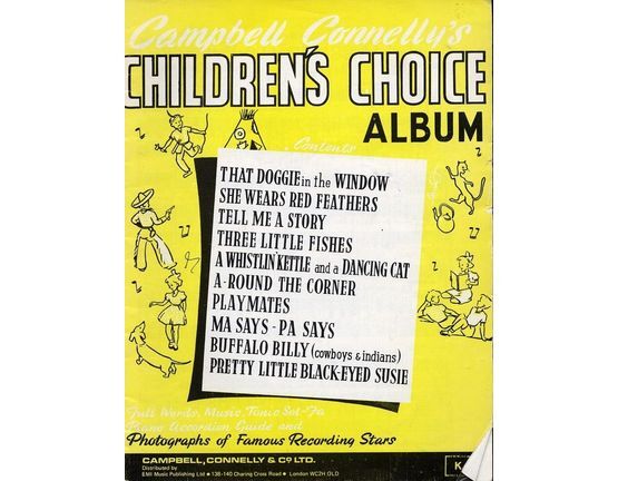 1385 | Campbell Connelly's Children's Choice Album - Full Words, Music , Tonic Sol-Fa, Piano ACcordion Guide and Photographs of Famous Recording Stars